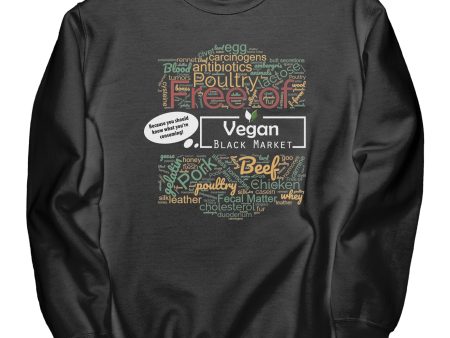 Vegan Black Market  Free Of  Crewneck Sweatshirt Cheap