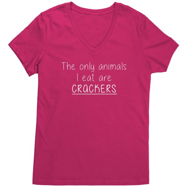 The only animals I eat are Crackers  Women s V-Neck Shirt Online